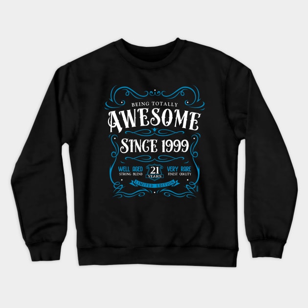 21st Birthday Gift T-Shirt Awesome Since 1999 Crewneck Sweatshirt by Havous